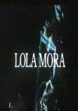Постер: Lola Mora
