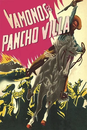 Постер: Let's Go with Pancho Villa!