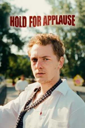 Постер: Hold For Applause