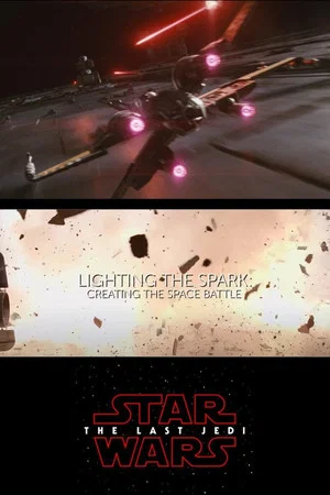Постер: Lighting the Spark: Creating the Space Battle