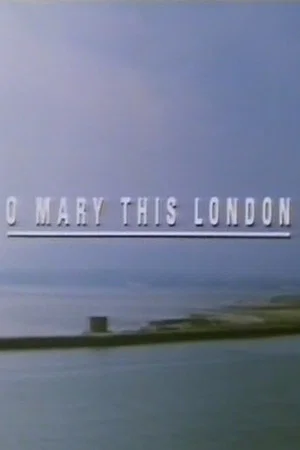 Постер: O Mary This London