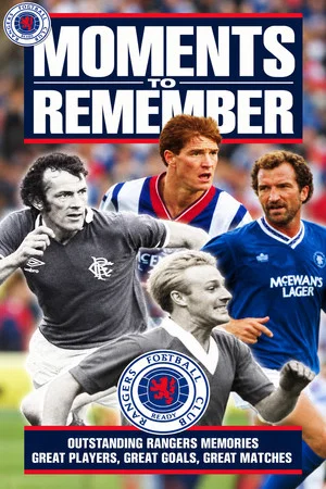 Постер: Glasgow Rangers: Moments to Remember
