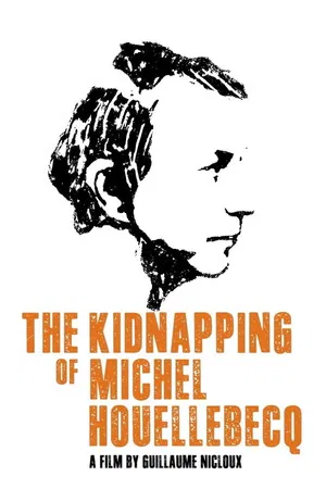 Постер: The Kidnapping of Michel Houellebecq