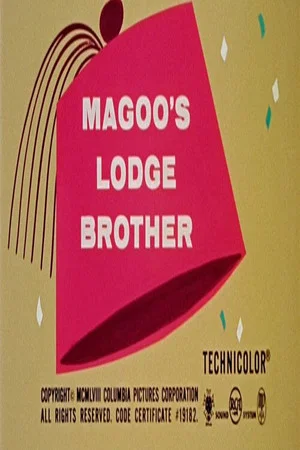 Постер: Magoo's Lodge Brother