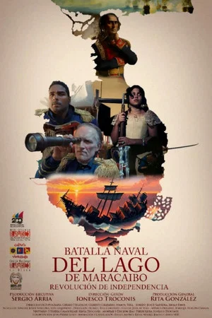 Постер: Batalla Naval del Lago: Revolución de Independencia