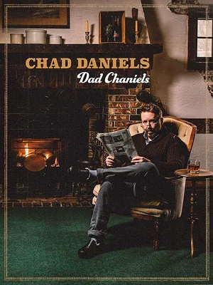 Постер: Chad Daniels: Dad Chaniels