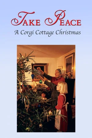 Постер: Take Peace! A Corgi Cottage Christmas