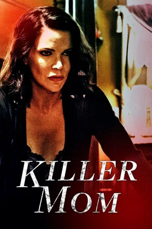 Постер: Killer Mom