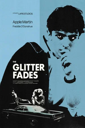 Постер: The Glitter Fades