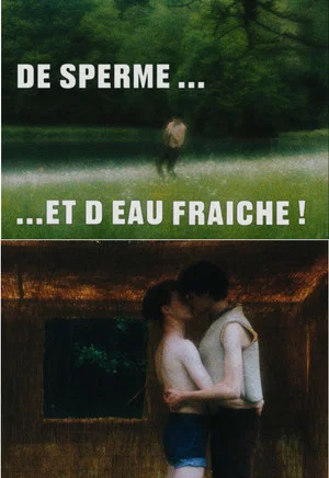 Постер: De sperme et d'eau fraîche