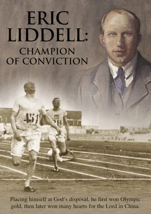 Постер: Eric Liddell: Champion of Conviction