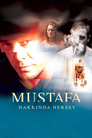 Постер: Everything About Mustafa