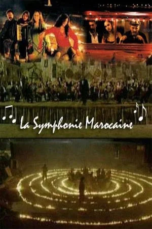 Постер: The Moroccan Symphony