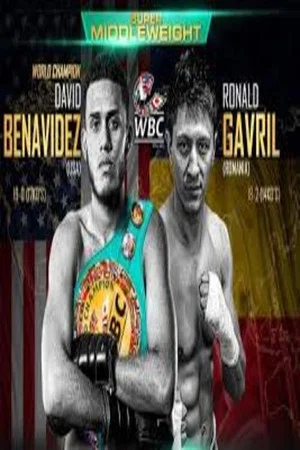 Постер: David Benavidez vs Rondald Gavril II