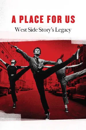 Постер: A Place for Us: West Side Story's Legacy
