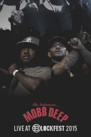 Постер: Mobb Deep - Blockfest 2015