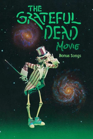 Постер: The Grateful Dead Movie: Bonus Songs