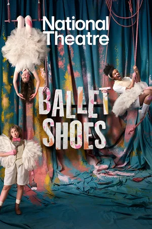 Постер: National Theatre Live: Ballet Shoes