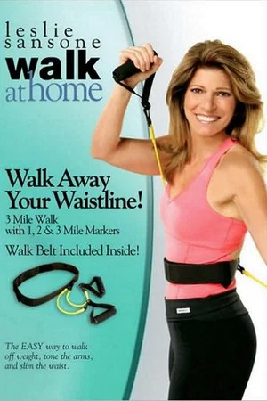 Постер: Leslie Sansone: Walk at Home: Walk Away Your Waistline!