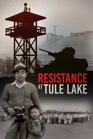 Постер: Resistance at Tule Lake