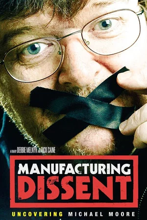 Постер: Manufacturing Dissent