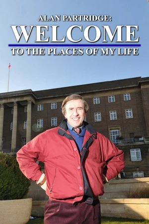 Постер: Alan Partridge: Welcome to the Places of My Life