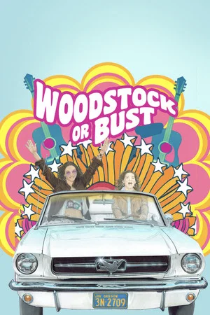 Постер: Woodstock or Bust