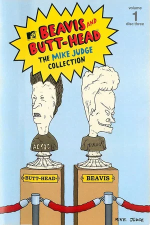 Постер: Beavis and Butt-Head: The Mike Judge Collection Volume 1 Disc 3