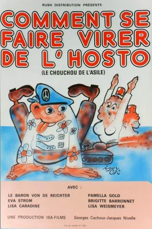 Постер: Comment se faire virer de l'hosto