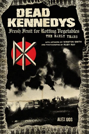 Постер: Dead Kennedys: Fresh Fruit for Rotting Eyeballs