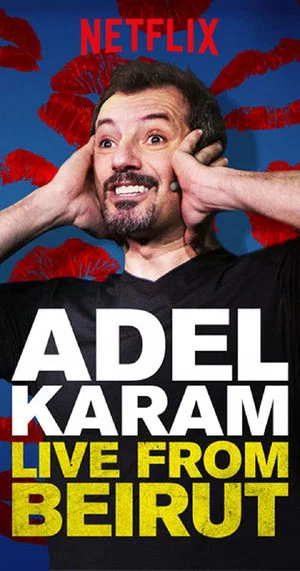 Постер: Adel Karam: Live from Beirut