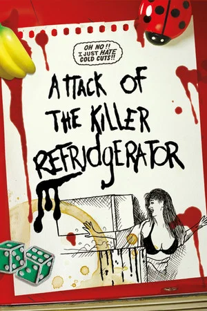 Постер: Attack of the Killer Refrigerator