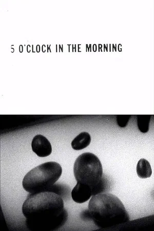Постер: 5 O'Clock in the Morning