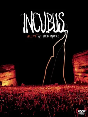 Постер: Incubus - Alive at Red Rocks