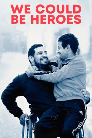Постер: We Could Be Heroes