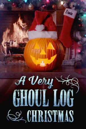 Постер: A Very Ghoul Log Christmas