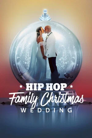 Постер: Hip Hop Family Christmas Wedding