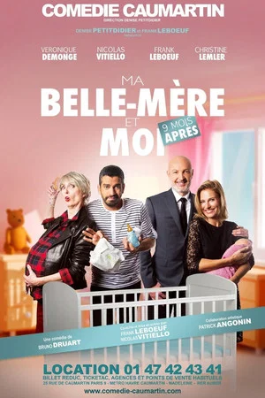 Постер: Ma belle mère et moi... 9 mois après