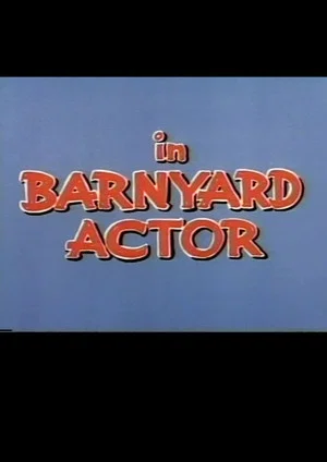 Постер: Barnyard Actor