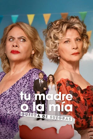 Постер: Your Mother or Mine: Mothers-in-Law at War