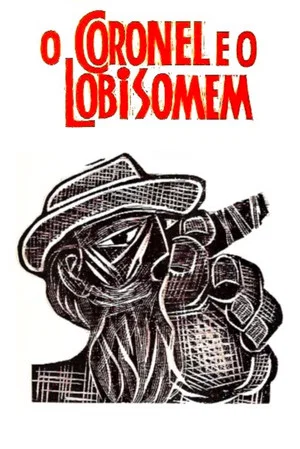 Постер: O Coronel e o Lobisomem