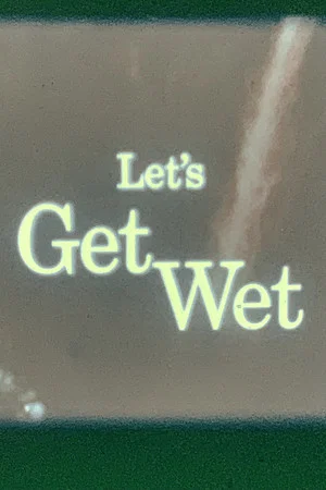 Постер: Get Wet