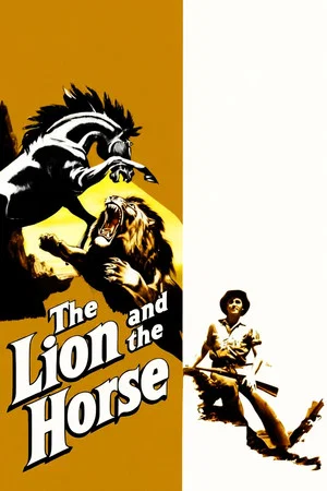 Постер: The Lion and the Horse