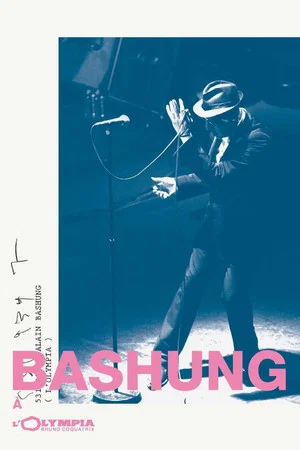 Постер: Bashung à l'Olympia