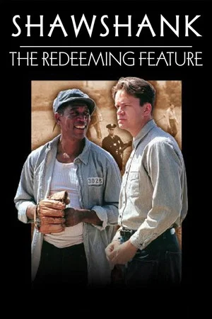 Постер: Shawshank: The Redeeming Feature