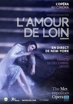 Постер: The Metropolitan Opera: L’Amour de Loin