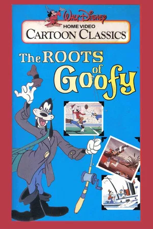 Постер: The Roots of Goofy
