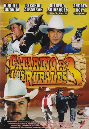 Постер: Catarino y los rurales
