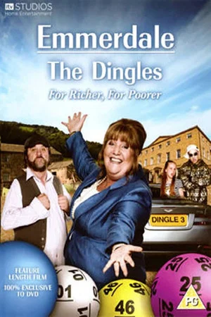 Постер: Emmerdale: The Dingles - For Richer, For Poorer