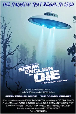 Постер: Speak English or Die - The Cosmic Jerk-Off